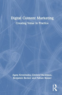 bokomslag Digital Content Marketing