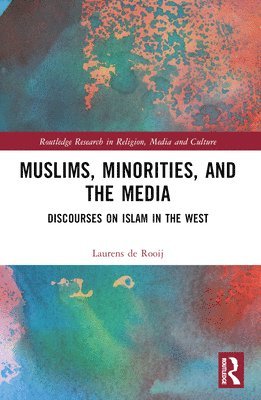 bokomslag Muslims, Minorities, and the Media