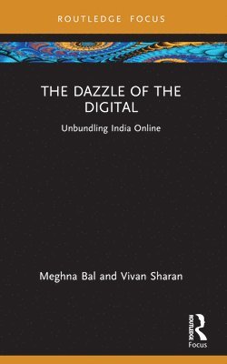 bokomslag The Dazzle of the Digital