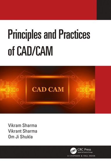 bokomslag Principles and Practices of CAD/CAM