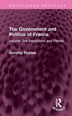 The Government and Politics of France 1