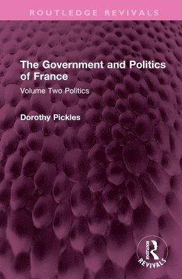 bokomslag The Government and Politics of France