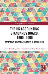 bokomslag The UK Accounting Standards Board, 1990-2000