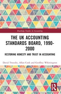 bokomslag The UK Accounting Standards Board, 1990-2000