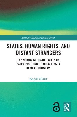 bokomslag States, Human Rights, and Distant Strangers