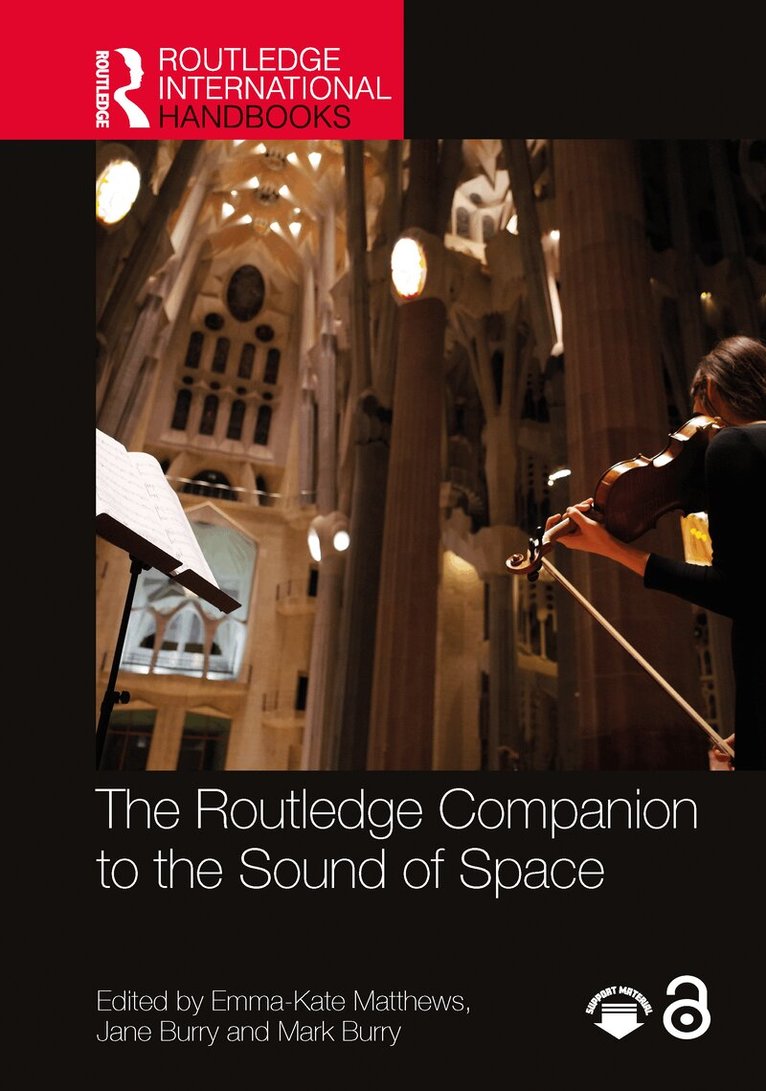 Emma-Kate Matthews, Jane Burry, Mark Burry - Routledge Companion to the Sound of Space, Häftad