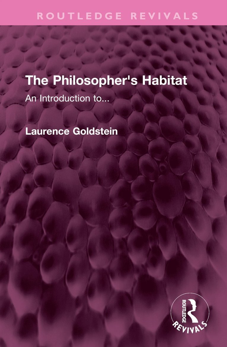 Laurence Goldstein - Philosopher's Habitat, Inbunden