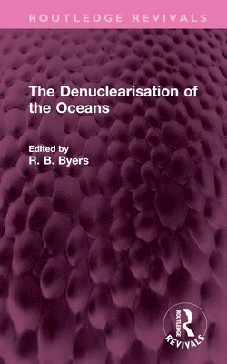 The Denuclearisation of the Oceans 1