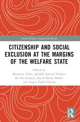 bokomslag Citizenship and Social Exclusion at the Margins of the Welfare State