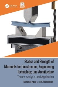 bokomslag Statics and Strength of Materials for Construction, Engineering Technology, and Architecture