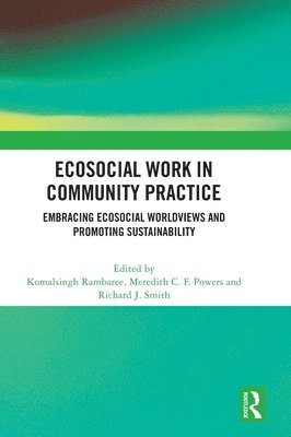 Ecosocial Work in Community Practice 1