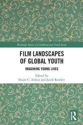 bokomslag Film Landscapes of Global Youth