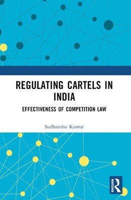 Regulating Cartels in India 1