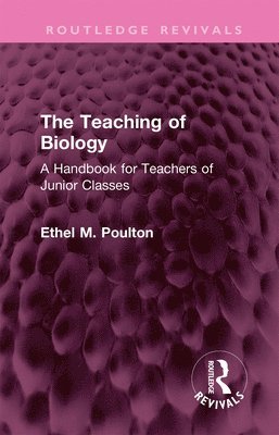 bokomslag The Teaching of Biology