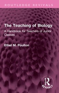 bokomslag The Teaching of Biology