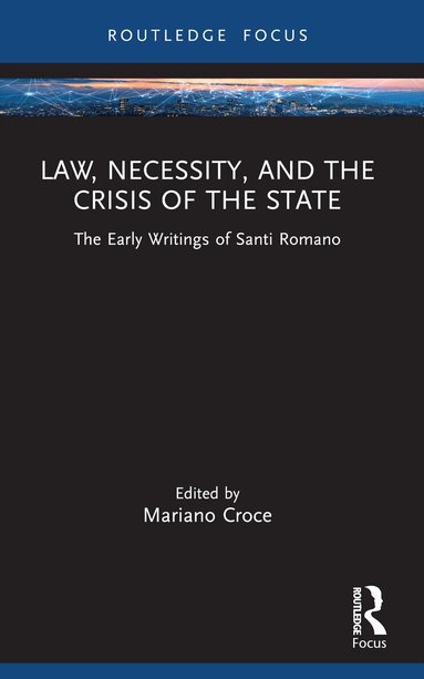 Mariano Croce - Law, Necessity, and the Crisis of the State, Häftad
