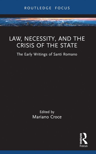 bokomslag Law, Necessity, and the Crisis of the State