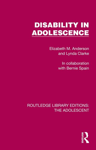 Elizabeth M. Anderson, Lynda Clarke - Disability in Adolescence, Häftad