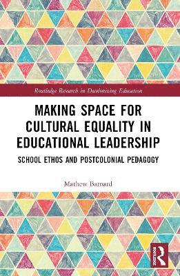 bokomslag Making Space for Cultural Equality in Educational Leadership