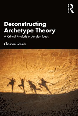 bokomslag Deconstructing Archetype Theory