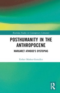 bokomslag Posthumanity in the Anthropocene