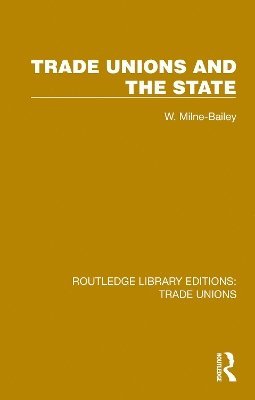 Trade Unions and the State 1