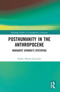 bokomslag Posthumanity in the Anthropocene