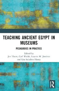 bokomslag Teaching Ancient Egypt in Museums