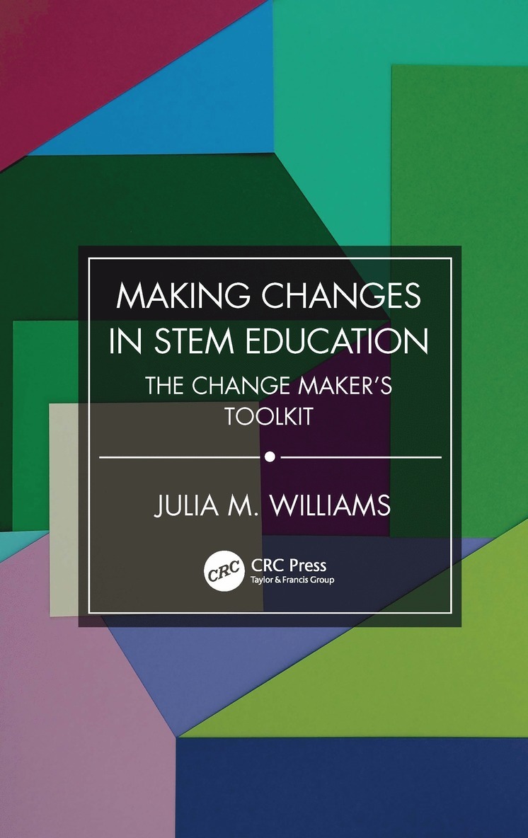 Making Changes in STEM Education 1