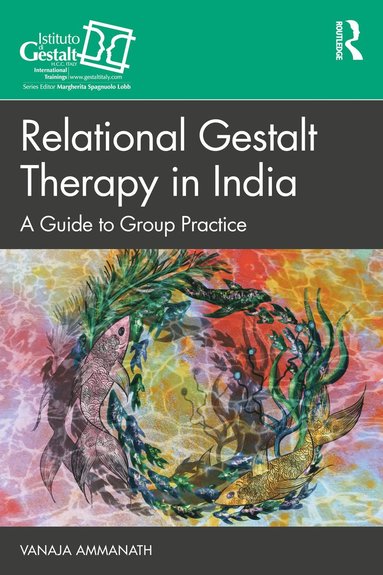 bokomslag Relational Gestalt Therapy in India