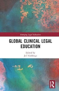 bokomslag Global Clinical Legal Education