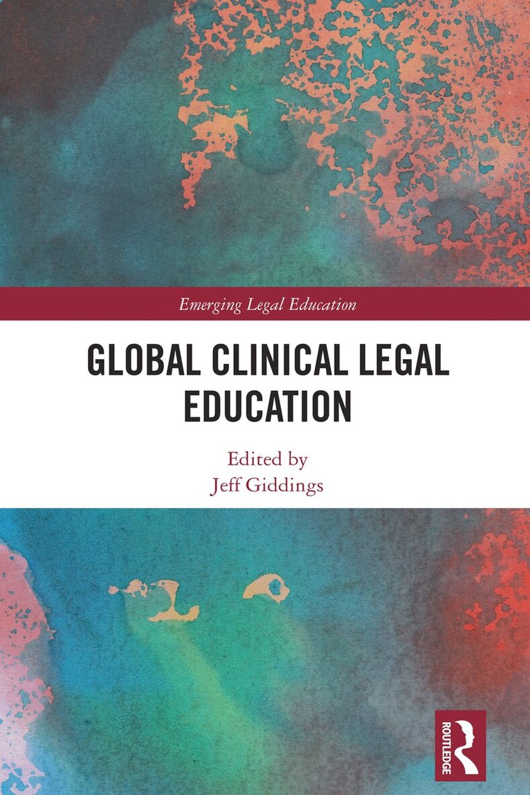 Jeff Giddings - Global Clinical Legal Education, Häftad