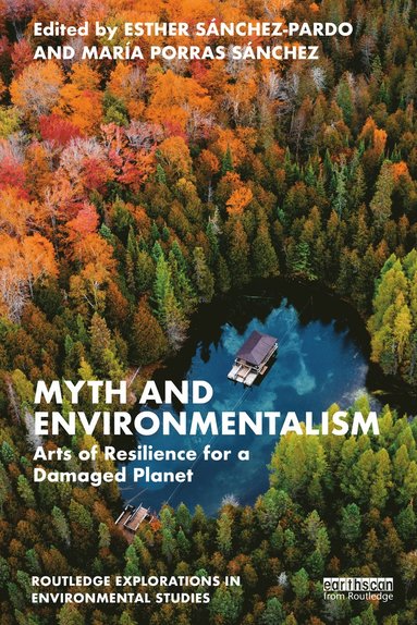 bokomslag Myth and Environmentalism