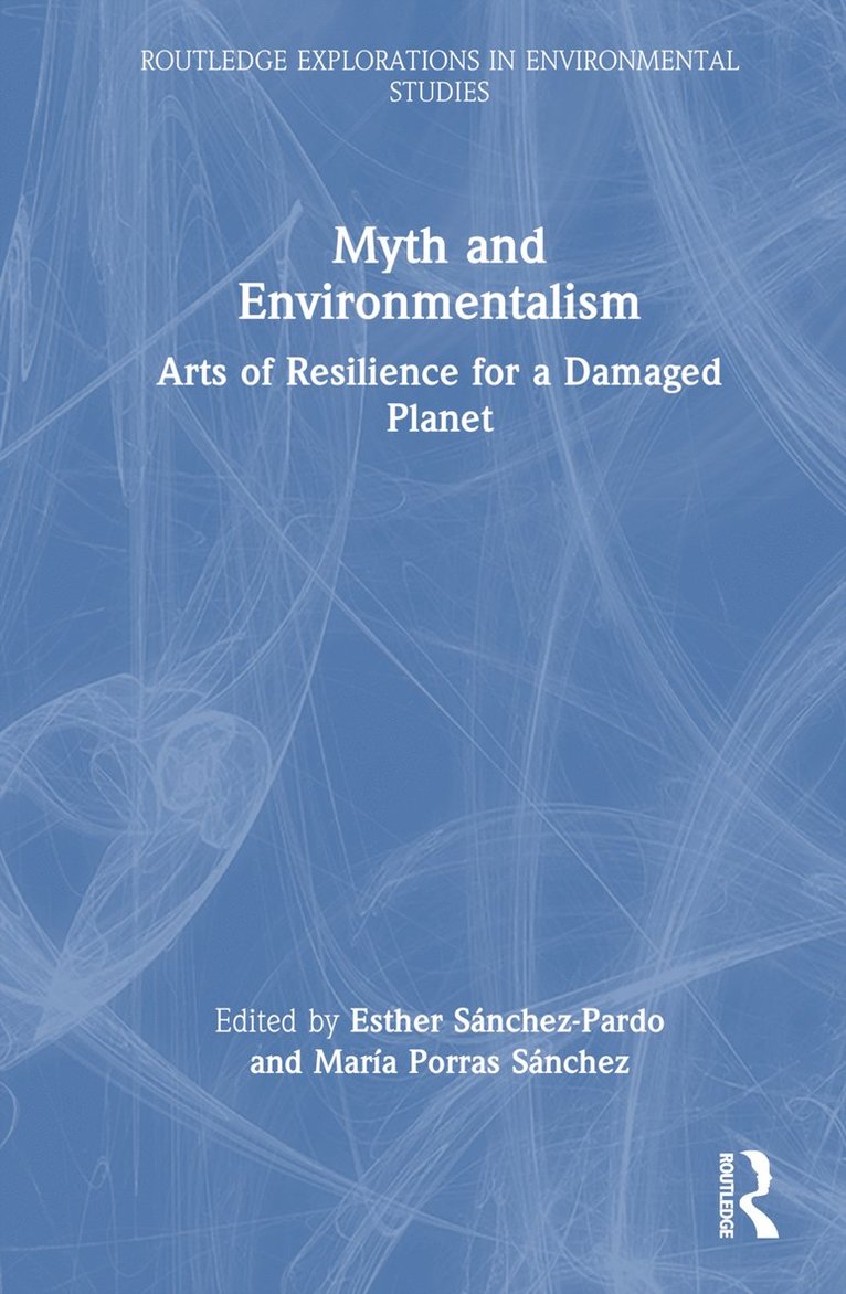 Myth and Environmentalism 1