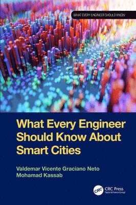 What Every Engineer Should Know About Smart Cities 1