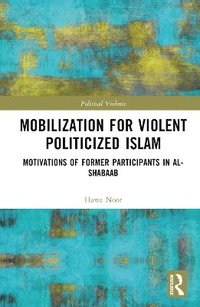 bokomslag Mobilization for Violent Politicized Islam