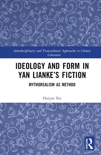 bokomslag Ideology and Form in Yan Lianke's Fiction