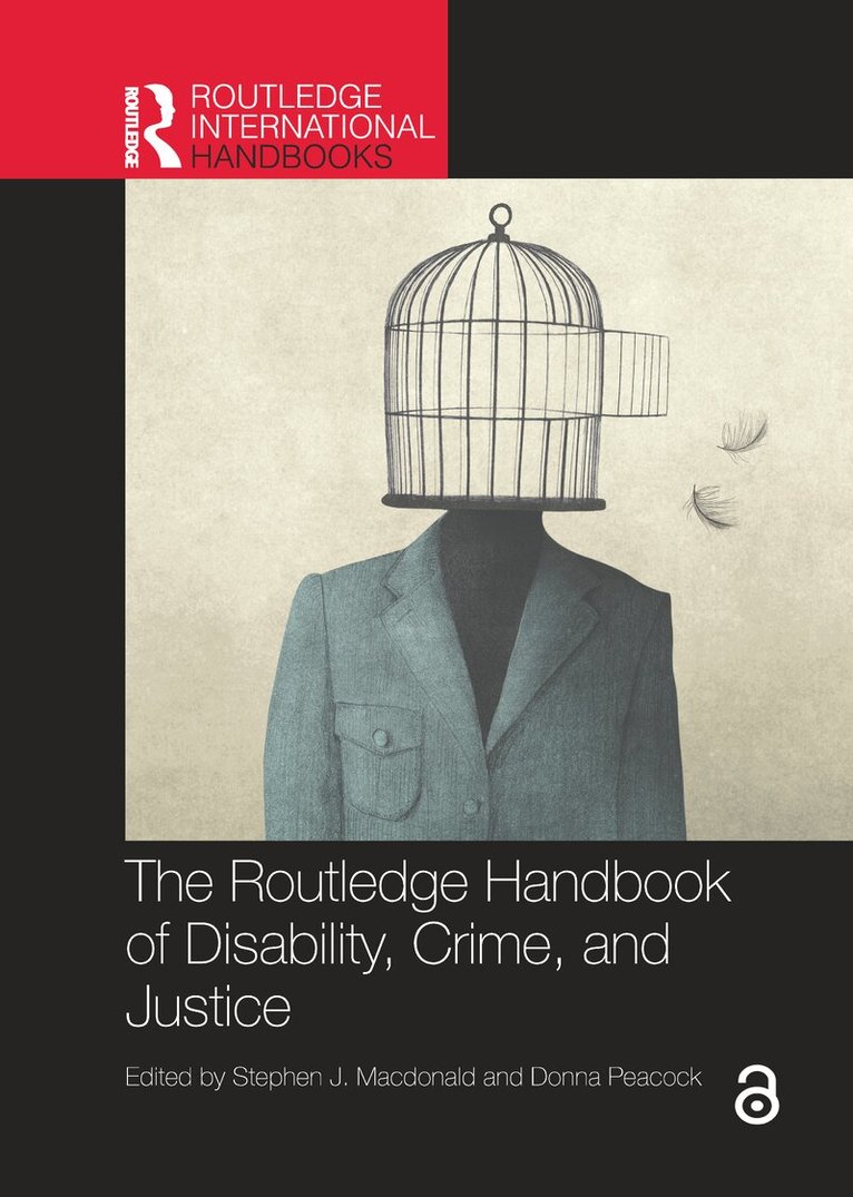 Stephen J. Macdonald, Donna Peacock - Routledge Handbook of Disability, Crime, and Justice, Häftad