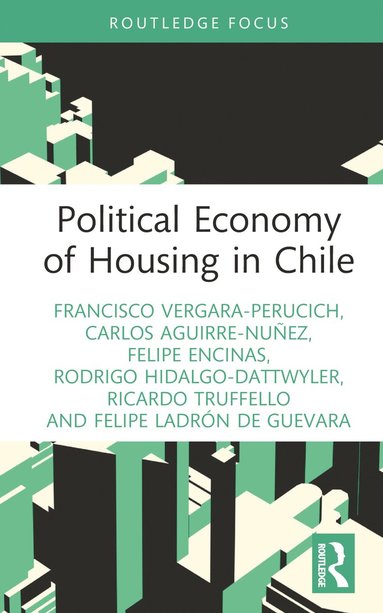 bokomslag Political Economy of Housing in Chile