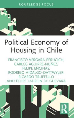 Political Economy of Housing in Chile 1