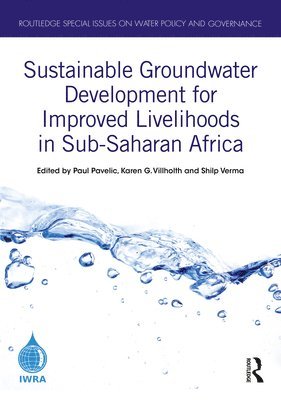 Sustainable Groundwater Development for Improved Livelihoods in Sub-Saharan Africa 1