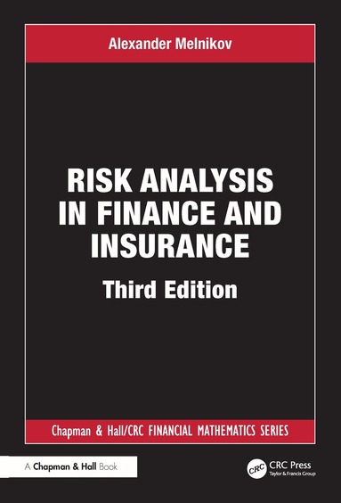 Alexander Melnikov - Risk Analysis in Finance and Insurance, Häftad