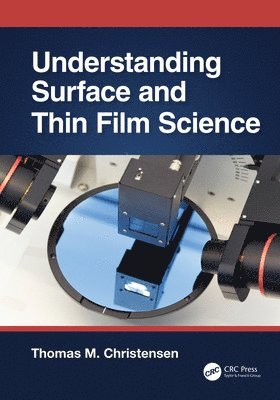 bokomslag Understanding Surface and Thin Film Science