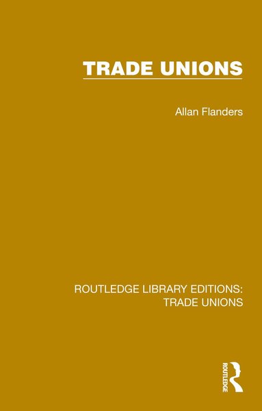 Allan Flanders - Trade Unions, Häftad