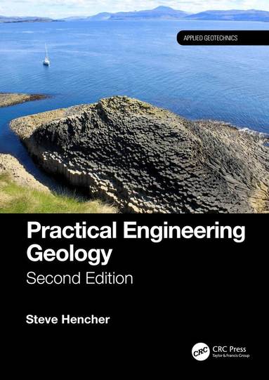 Steve Hencher - Practical Engineering Geology, Häftad