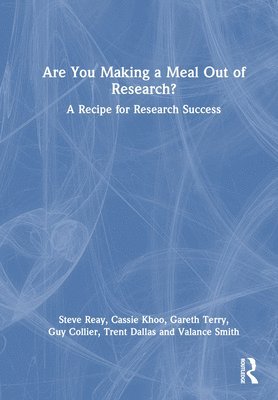 bokomslag Are You Making a Meal Out of Research?