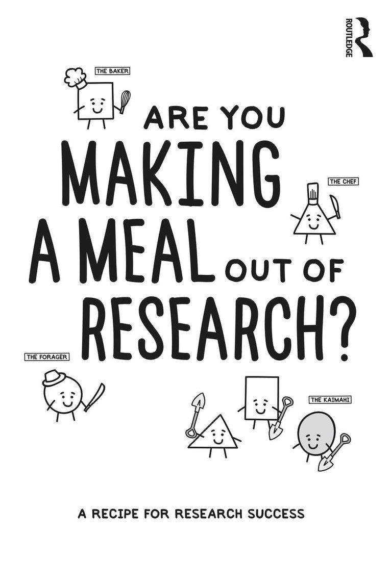 Steve Reay, Cassie Khoo, Gareth Terry, Guy Collier, Trent Dallas, Valance Smith - Are You Making a Meal Out of Research?, Häftad