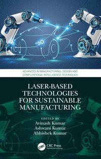 bokomslag Laser-based Technologies for Sustainable Manufacturing