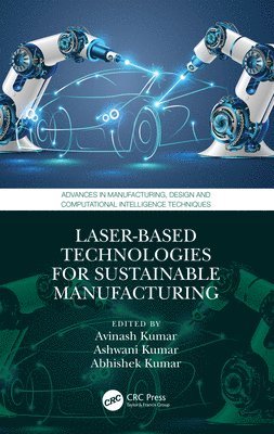 Laser-based Technologies for Sustainable Manufacturing 1