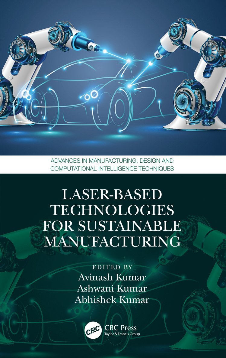 Laser-based Technologies for Sustainable Manufacturing 1